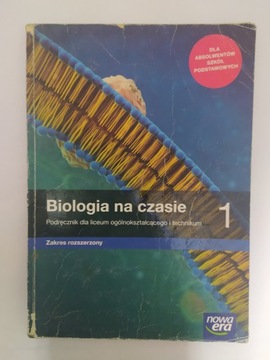 Biologia na czasie 1 Podręcznik Zakres rozszerzony NOWA ERA