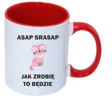 KUBEK DO PRACY ASAP SRASAP JAK ZROBIĘ TO BĘDZIE