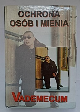 Ochrona osób i mienia Vademecum Kowalski