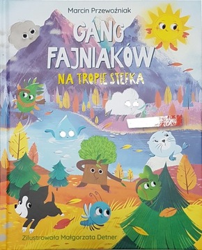 Gang Fajniaków Na tropie Stefka Marcin Przewoźniak