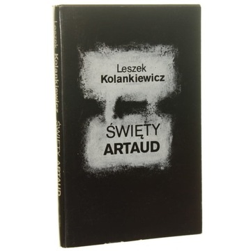 Święty Artaud Leszek Kolankiewicz [1988]
