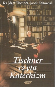 Tischner czyta Katechizm [opis]