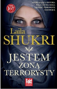 Я ЖЕНА ТЕРРОРИСТА, Лейла Шукри