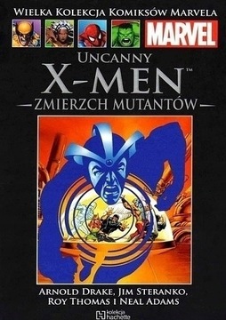 UNCANNY X-MAN ZMIERZCH MUTANTÓW KOLEKCJA MARVELA65