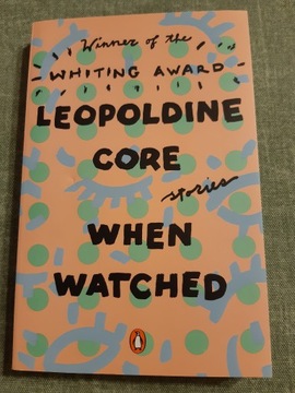 LEOPOLDINE CORE WHEN WATCHED