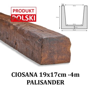 BELKA RUSTYKALNA CIOSANA Imitacja Belki 19x17 4 m