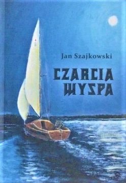 CZARCIA WYSPA - Jan Szajkowski