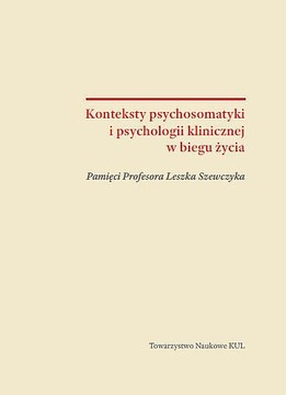 Konteksty psychosomatyki i psychologii klinicznej