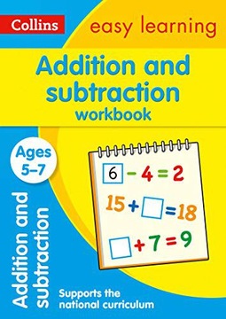 ADDITION AND SUBTRACTION WORKBOOK AGES 5-7: KS1 MA