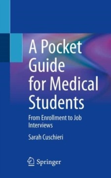 A Pocket Guide for Medical Students: From Enrollme