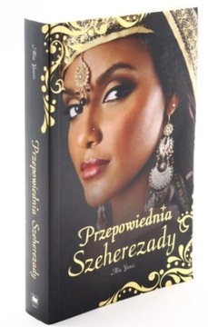 Przepowiednia Szeherezady Alia Yunis 29,90 zł