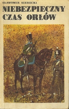 Niebezpieczny czas orłów, Sławomir Sierecki