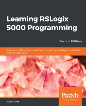 Learning RSLogix 5000 Programming (2020) EBOOK