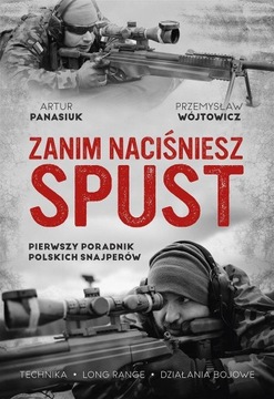 ZANIM NACIŚNIESZ SPUST