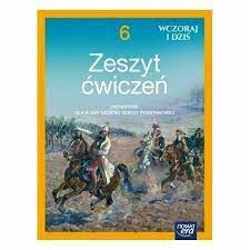 Wczoraj i dziś 6 NE Zeszyt ćwiczeń
