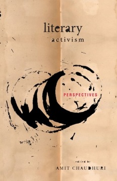 Literary Activism - Chaudhuri, Amit EBOOK