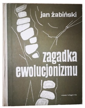 Zagadka ewolucjonizmu Żabiński