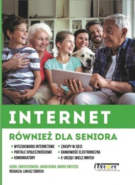 INTERNET RÓWNIEŻ DLA SENIORA PRACA ZBIOROWA