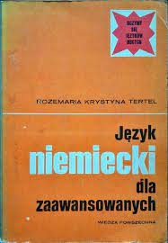 Język niemiecki dla zaawansowanych Tertel