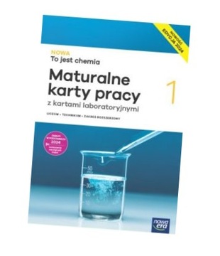 NOWA TO JEST CHEMIA ZR CZ. 1 MATURALNE KARTY PRACY 2024