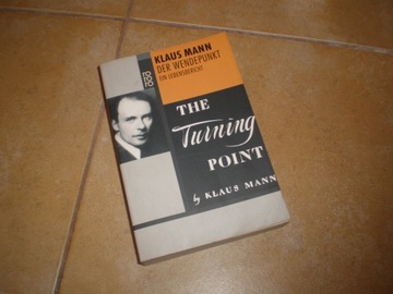 The Turning Point ( Der Wendepunkt) - Klaus Mann