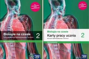 BIOLOGIA NA CZASIE 2 LO PODRĘCZNIK + KARTY PRACY ZAKRES PODSTAWOWY NOWA ERA