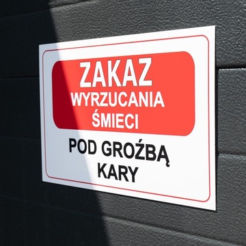 ЗНАК ЗАПРЕЩЕНО ВЫБРАСЫВАТЬ МУСОР ПОД НАКАЗАНИЕМ