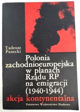 Polonia zachodnioeuropejska w planach Rządu RP na emigracji - Panecki