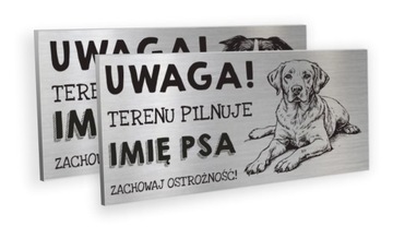 TABLICZKA UWAGA TERENU PILNUJE PIES Z IMIENIEM PSA DIBOND 20X10CM WZORY