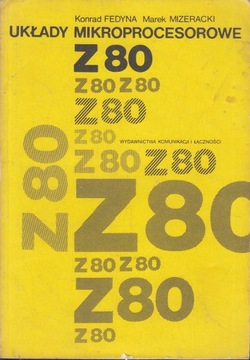 UKŁADY MIKROPROCESOROWE Z 80 *FEDYNA