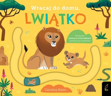 Wracaj do domu, lwiątko /Wilga/
