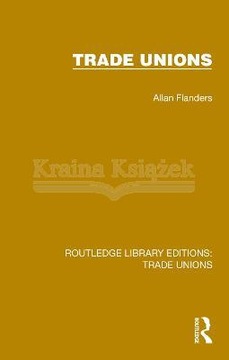 Trade Unions Allan Flanders