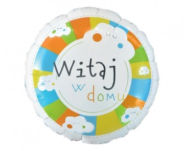 Balon foliowy napis Witaj w domu Narodziny Powrót