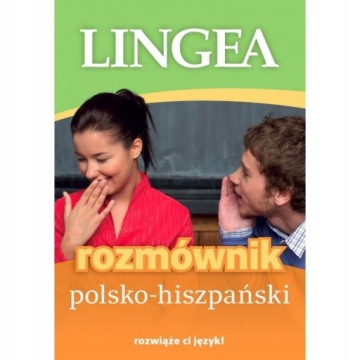 ROZMÓWNIK POLSKO HISZPAŃSKI PRACA ZBIOROWA