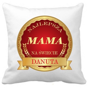Poduszka imię DEDYKACJA Dzień MATKI OJCA WZORY