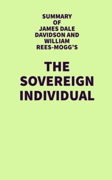 Summary of James Dale Davidson and William Rees-Mo