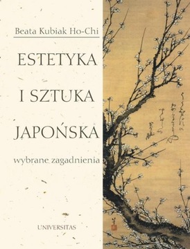 ESTETYKA I SZTUKA JAPOŃSKA BEATA KUBIAK H.. EBOOK