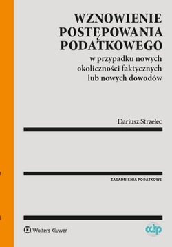 Wznowienie postępowania podatkowego Dariusz Strzelec