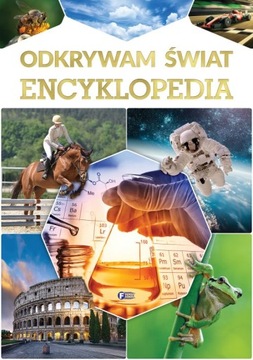 Odkrywam Świat Encyklopedia Twarda Oprawa 400 Str