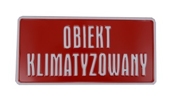 TABLICZKA ALUMINIOWA -OBIEKT KLIMATYZOWANY