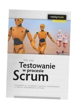 TESTOWANIE W PROCESIE SCRUM, LINZ TILO