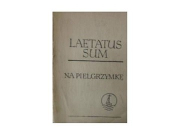 Laetatus sum na pielgrzymkę
