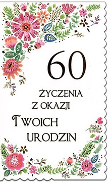 Kartki na 60 urodziny z życzeniami urocze A6452-60