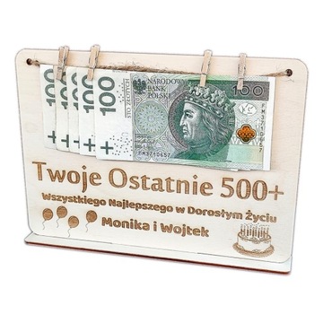 Ramka Twoje ostatnie 500+ 18 stka urodziny PREZENT