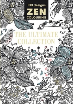 Zen Colouring - The Ultimate Collection Gmc