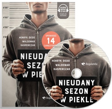 Nieudany sezon w piekle Spowiedź 14 gangsterów MP3