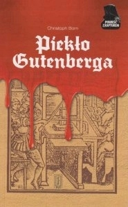 Piekło Gutenberga Christoph Born NOWA