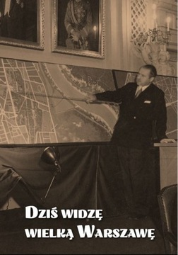 Dziś widzę Wielką Warszawę Beata Michalec Tadeusz Skoczek