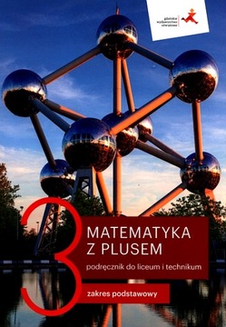MATEMATYKA Z PLUSEM 3 PODRĘCZNIK ZAKRES PODSTAWOWY