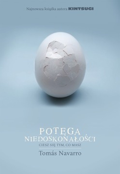 POTĘGA NIEDOSKONAŁOŚCI - TOMAS NAVARRO